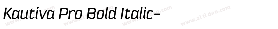 Kautiva Pro Bold Italic字体转换